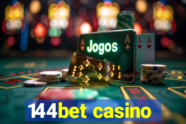 144bet casino